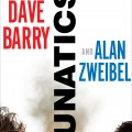 Lunatics by Dave Barry & Alan Zweibel
