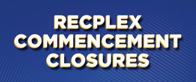 600px--RecPlex-Commencement-Closures--mass-email